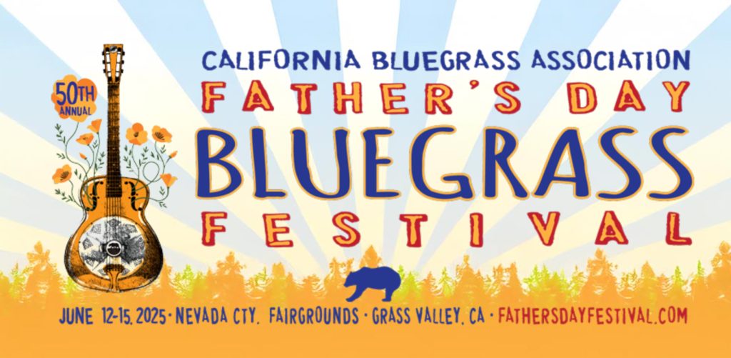50th Anniversary Father's Day Celebration & Bluegrass Festival.
